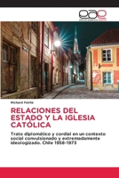 Relaciones del Estado Y La Iglesia Católica (Spanish Edition) 6139408105 Book Cover