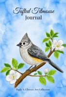 Tufted Titmouse Journal B0HFZ442BR Book Cover