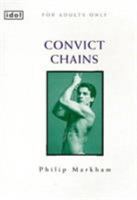 Convict Chains (Idol Series) 0352333006 Book Cover