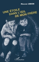 Une étoile dans l'oeil de mon frère 273846601X Book Cover
