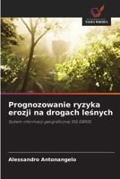 Prognozowanie ryzyka erozji na drogach lesnych (Polish Edition) 6209506941 Book Cover