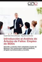 Introduccion Al Analisis de Arboles de Fallos: Empleo de Bdds 3847356763 Book Cover