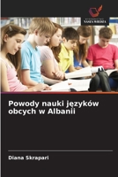 Powody nauki jezyków obcych w Albanii (Polish Edition) 6209545823 Book Cover