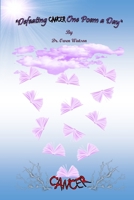 Defeating Cancer One Poem a Day 1733164103 Book Cover
