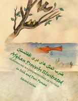 Seanfhocail na hAfganast�ine le Picti�ir (Irish-Dari Edition): Afghan Proverbs In Irish, English and Dari Persian 0986238686 Book Cover