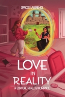 Love in Reality: A Virtual Reality Romance B0F1CKBG5Y Book Cover