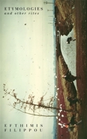 Etymologies: And Other Rites 196775182X Book Cover