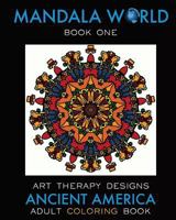 Mandala World: Adult Coloring Book 1539394859 Book Cover