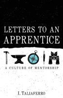 Letters to an Apprentice 1632964872 Book Cover