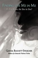 Finding the Me in Me: Do You Know the You in You? 1449052983 Book Cover