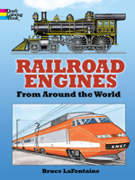 Railroad Engines from Around the World Coloring Book (Dover Pictorial Archives) 0486423786 Book Cover