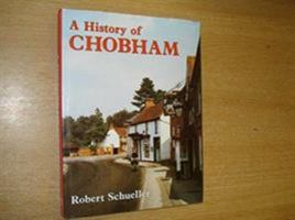 Chobham: a History 0850336716 Book Cover