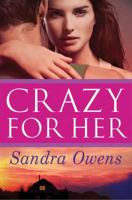 Crazy for Her 1491533323 Book Cover