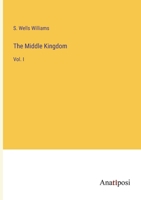 The Middle Kingdom: Vol. I 3382331144 Book Cover
