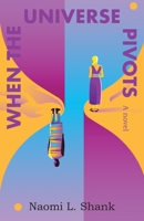 When the Universe Pivots B0GXVHMHKF Book Cover