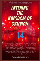 Entering the Kingdom of Oblivion: Chronicle 14 (The Theatrical Melodia of my LIfe) 1763536637 Book Cover