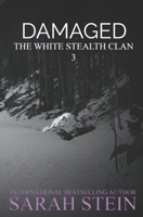 Damaged (The White Stealth Clan) 172288228X Book Cover