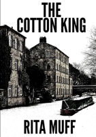 The Cotton King 1291355723 Book Cover