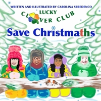 Lucky Clover Club Save Christmaths B08MRW6V9N Book Cover