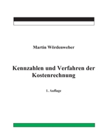 Kennzahlen und Verfahren der Kostenrechnung (German Edition) 3750481296 Book Cover