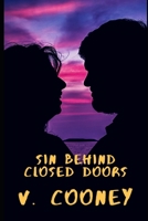 Sin behind Closed Doors B09R3JZV1M Book Cover
