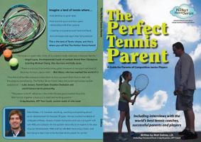 The Perfect Tennis Parent 0988735709 Book Cover