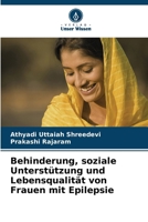 Behinderung, soziale Unterstützung und Lebensqualität von Frauen mit Epilepsie (German Edition) 6207682076 Book Cover