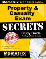 Property & Casualty Exam Secrets Study Guide: P-C Test Review for the Property & Casualty Insurance Exam 1610727789 Book Cover