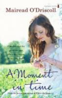 A Moment in Time 1842233831 Book Cover