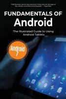 Fundamentals of Android Tablets: The Illustrated Guide to Using your Tablet 1983085790 Book Cover