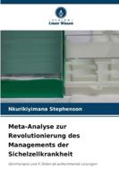 Meta-Analyse zur Revolutionierung des Managements der Sichelzellkrankheit (German Edition) 6208883245 Book Cover