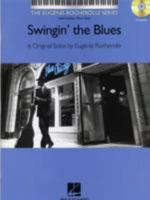 SWINGIN' THE BLUES BK/CD     EUGENIE ROCHEROLLE SERIES (Eugenie Rocherolle) 1423432061 Book Cover