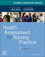 Student Laboratory Manual for Health Assessment for Nursing Practice 0323763235 Book Cover