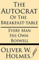 The Autocrat of the Breakfast Table 1585790354 Book Cover