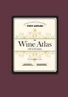 The Wine Atlas of Canada 0679313346 Book Cover