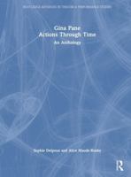 Gina Pane: Actions Through Time: An Anthology (Routledge Advances in Theatre & Performance Studies) 1032858419 Book Cover