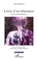 Loisir d'un éducateur: Précis de désillusion (Ethnographiques) (French Edition) 2140209702 Book Cover