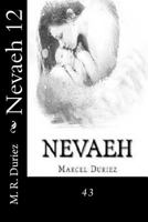 Nevaeh 12: 43 1727661583 Book Cover