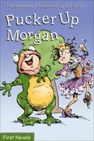 Pucker Up, Morgan 0887807461 Book Cover
