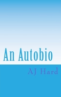 An Autobio : The J in AJ 1717013457 Book Cover