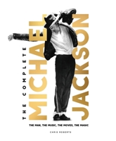 The Complete Michael Jackson 1035450798 Book Cover