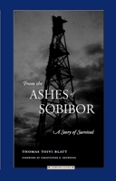 From the Ashes of Sobibor: A Story of Survival 0810113023 Book Cover