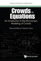 Crowds in Equations: An Introduction to the Microscopic Modeling of Crowds 178634551X Book Cover