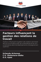 Facteurs influençant la gestion des relations de travail (French Edition) 6207705076 Book Cover