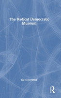 The Radical Democratic Museum 1041169078 Book Cover