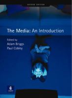 The Media: An Introduction (2nd Edition) 0582423465 Book Cover