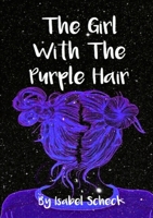 The Girl with The Purple Hair 0244387109 Book Cover