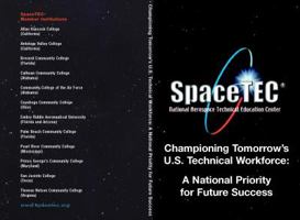 Championing Tomorrow's U. S. Technical Workforce: A National Priority for Future Success 0966857038 Book Cover