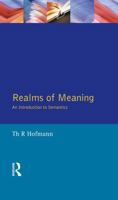 Realms of Meaning: An Introduction to Semantics 1138836206 Book Cover