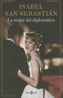 La mujer del diplomático 8490627452 Book Cover